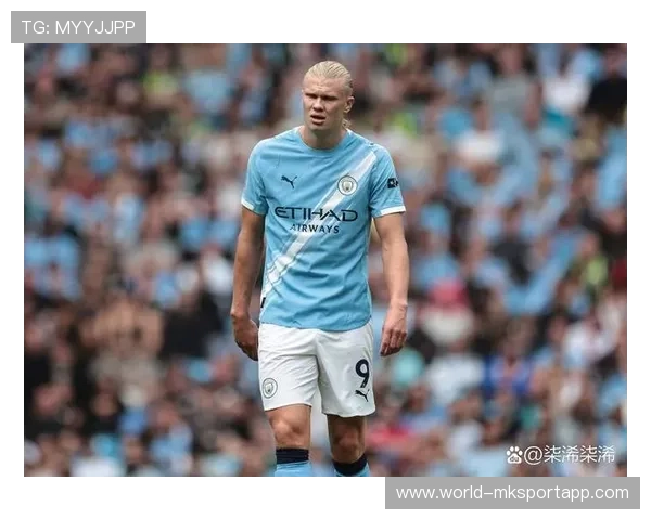 曼城主场溃败：哈兰德再失单刀成赛季谜题